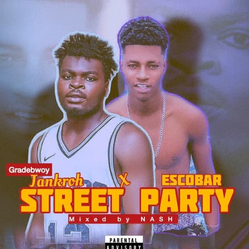Grade Bwoy x Esco - Street Party (Mixed By Nash)
