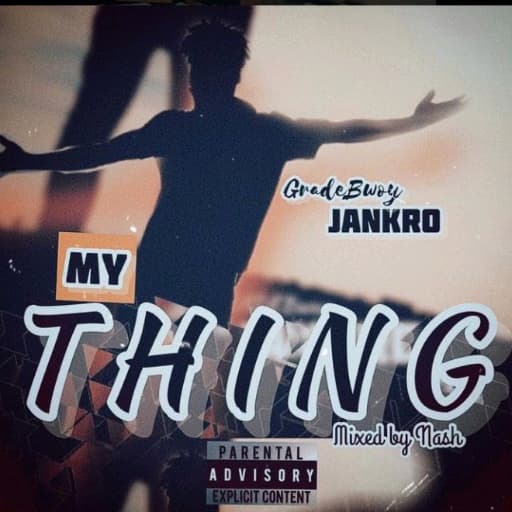 Grade Bwoy - My Thing (Mixed By Nash)